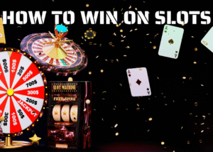 How to Win on Slots